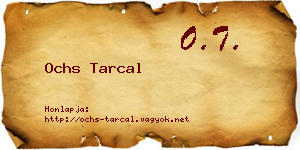 Ochs Tarcal névjegykártya